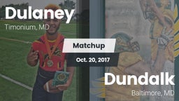 Matchup: Dulaney vs. Dundalk  2017