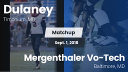 Matchup: Dulaney vs. Mergenthaler Vo-Tech  2018