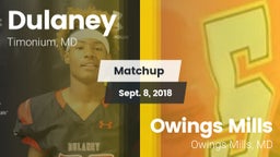 Matchup: Dulaney vs. Owings Mills  2018