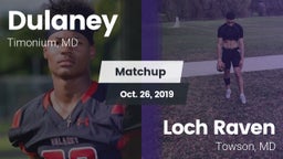 Matchup: Dulaney vs. Loch Raven  2019