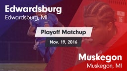 Matchup: Edwardsburg vs. Muskegon  2016