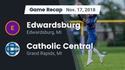 Recap: Edwardsburg  vs. Catholic Central  2018