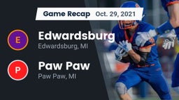 Recap: Edwardsburg  vs. Paw Paw  2021