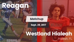 Matchup: Reagan vs. Westland Hialeah  2017
