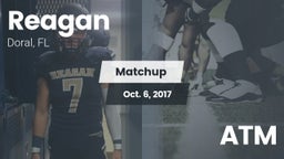 Matchup: Reagan vs. ATM 2017