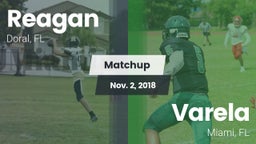 Matchup: Reagan vs. Varela  2018