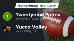 Recap: Twentynine Palms  vs. Yucca Valley  2019