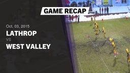 Recap: Lathrop  vs. West Valley  2015