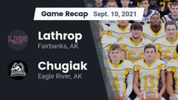 Recap: Lathrop  vs. Chugiak  2021