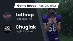Recap: Lathrop  vs. Chugiak  2022