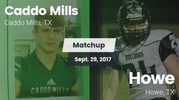 Matchup: Caddo Mills vs. Howe  2017