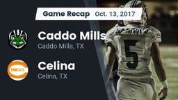 Recap: Caddo Mills  vs. Celina  2017
