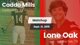 Matchup: Caddo Mills vs. Lone Oak  2018