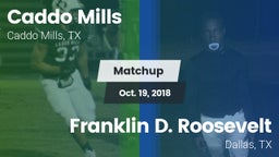 Matchup: Caddo Mills vs. Franklin D. Roosevelt  2018