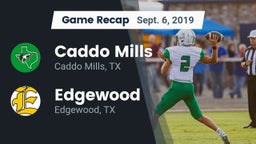 Recap: Caddo Mills  vs. Edgewood  2019
