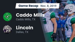 Recap: Caddo Mills  vs. Lincoln  2019