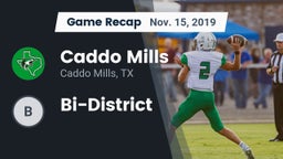 Recap: Caddo Mills  vs. Bi-District 2019