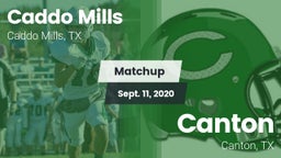 Matchup: Caddo Mills vs. Canton  2020