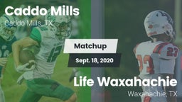Matchup: Caddo Mills vs. Life Waxahachie  2020