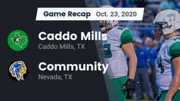 Recap: Caddo Mills  vs. Community  2020