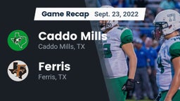Recap: Caddo Mills  vs. Ferris  2022