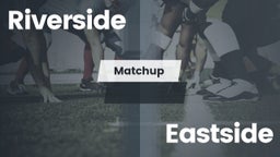 Matchup: Riverside vs. Eastside  2016