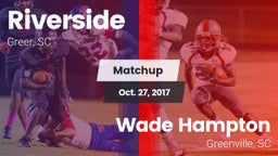 Matchup: Riverside vs. Wade Hampton  2017