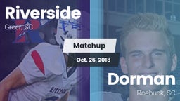 Matchup: Riverside vs. Dorman  2018