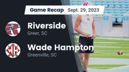 Recap: Riverside  vs. Wade Hampton  2023