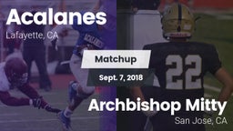 Matchup: Acalanes  vs. Archbishop Mitty  2018
