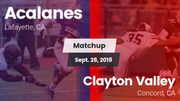 Matchup: Acalanes  vs. Clayton Valley  2018