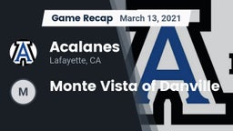Recap: Acalanes  vs. Monte Vista of Danville 2021