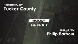 Matchup: Tucker County vs. Philip Barbour  2016