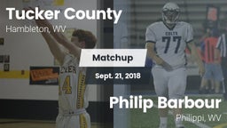 Matchup: Tucker County vs. Philip Barbour  2018