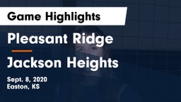 Pleasant Ridge  vs Jackson Heights  Game Highlights - Sept. 8, 2020