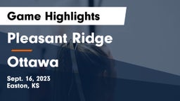 Pleasant Ridge  vs Ottawa  Game Highlights - Sept. 16, 2023