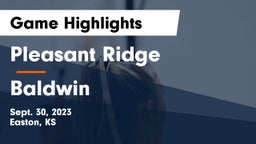 Pleasant Ridge  vs Baldwin  Game Highlights - Sept. 30, 2023