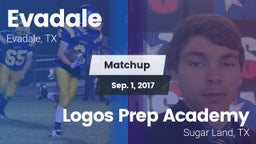 Matchup: Evadale vs. Logos Prep Academy  2017