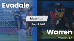 Matchup: Evadale vs. Warren  2017