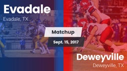 Matchup: Evadale vs. Deweyville  2017