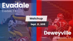 Matchup: Evadale vs. Deweyville  2018