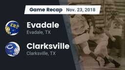Recap: Evadale  vs. Clarksville  2018