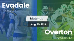 Matchup: Evadale vs. Overton  2019