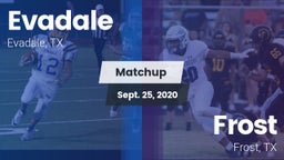 Matchup: Evadale vs. Frost  2020