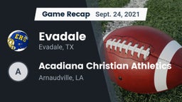 Recap: Evadale  vs. Acadiana Christian Athletics 2021