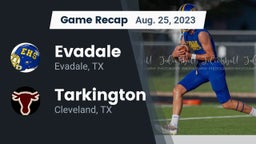 Recap: Evadale  vs. Tarkington  2023