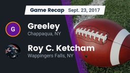 Recap: Greeley  vs. Roy C. Ketcham  2017
