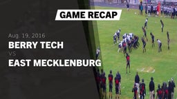 Recap: Berry Tech  vs. East Mecklenburg  2016