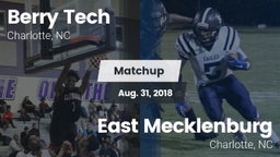 Matchup: Berry Tech vs. East Mecklenburg  2018