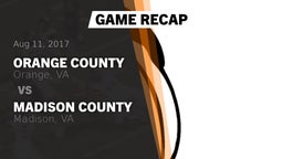 Recap: Orange County  vs. Madison County  2017